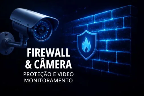 Firewall e câmeras IP